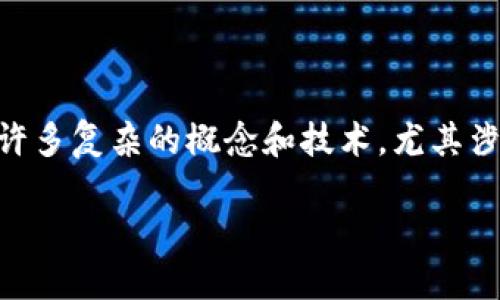 在区块链和加密货币的领域,“tokenim eos映射 ocn2”可以指代许多复杂的概念和技术,尤其涉及代币的映射和跨链技术。为此,以下是关于这个主题的详细介绍。
2025年必看!深入了解Tokenim EOS映射与OCN2的未来潜力