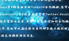 要查询TokenIM地址，您可以按照以下步骤进行：